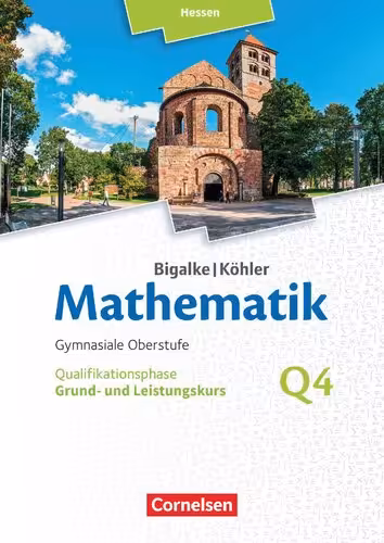 خرید و دانلود نسخه کامل کتاب Bigalke/Köhler Mathematik Gymnasiale Oberstufe Qualifikationsphase Grund- und Leistungskurs Q4