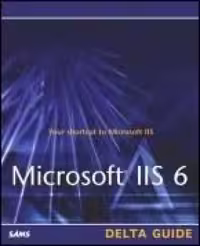 خرید و دانلود نسخه کامل کتاب Microsoft IIS 6 Delta Guide