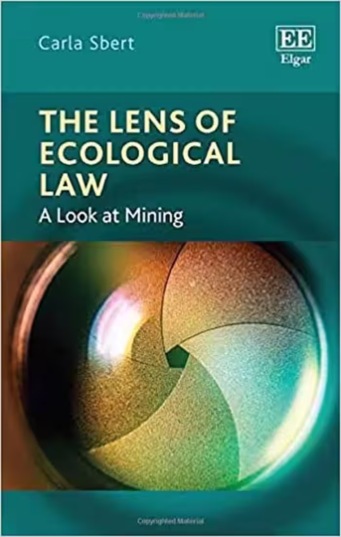 خرید و دانلود نسخه کامل کتاب The Lens of Ecological Law: A Look at Mining[2020] - PDF