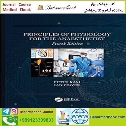 Principles of Physiology for the Anaesthetist 2021