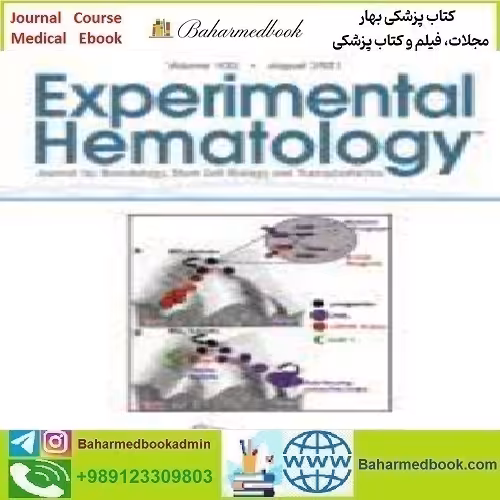 Experimental Hematology Volume 100 2021 TRUE PDF price 4€ - کتاب پزشکی بهار