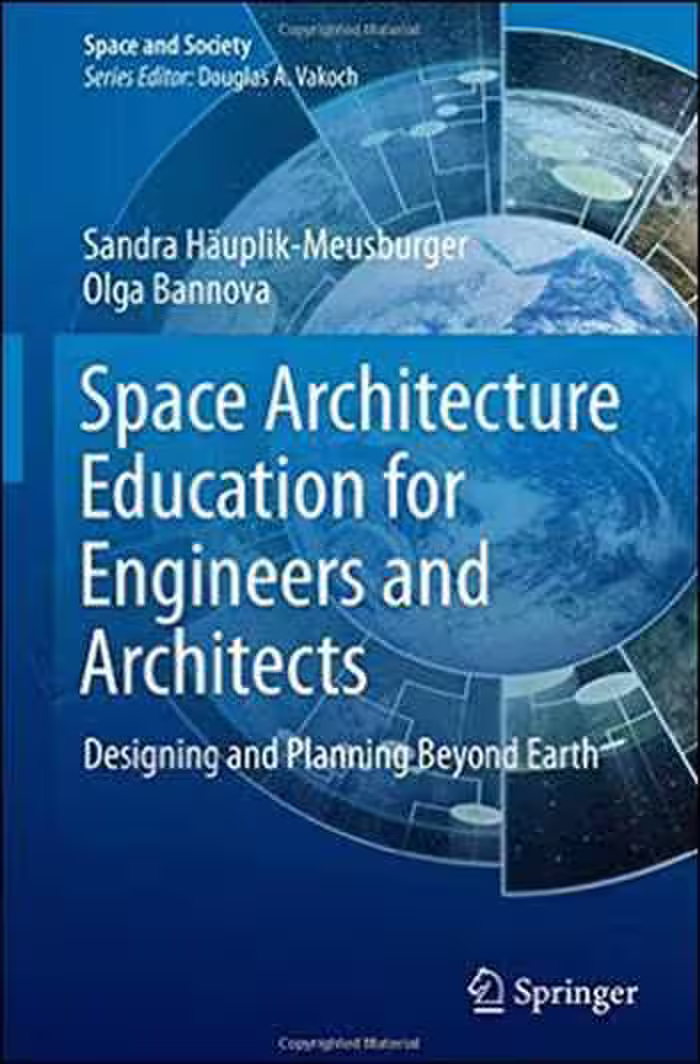 󾕇 دانلود کتاب Space Architecture Education for Engineers and Architects - دانلود کتاب های دانشگاهی
