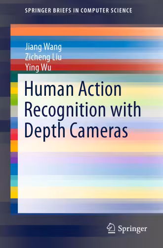خرید و دانلود نسخه کامل کتاب Human Action Recognition with Depth Cameras
