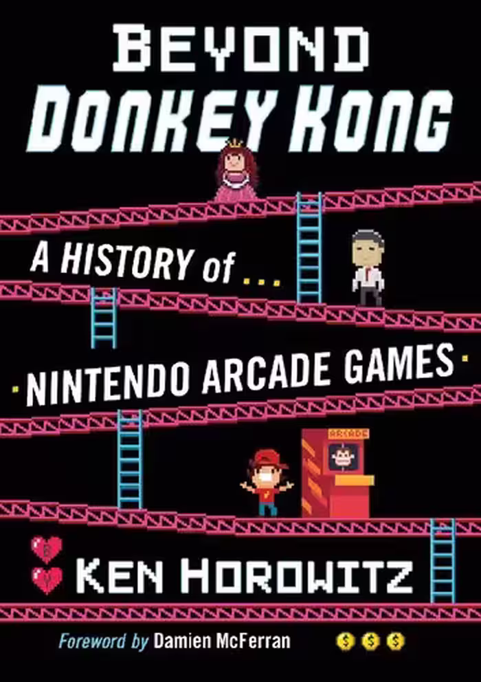 خرید و دانلود نسخه کامل کتاب Beyond Donkey Kong: A History of Nintendo Arcade Games
