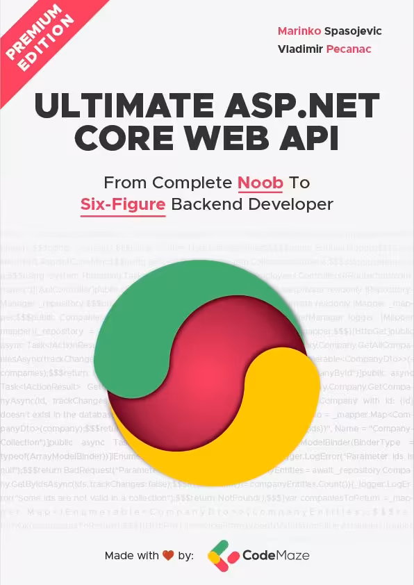خرید و دانلود نسخه کامل کتاب Ultimate ASP.NET Core Web API: From Complete Noob to Six-Figure Backend Developer