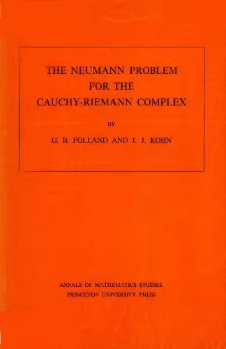 خرید و دانلود نسخه کامل کتاب The Neumann Problem for the Cauchy-Riemann Complex