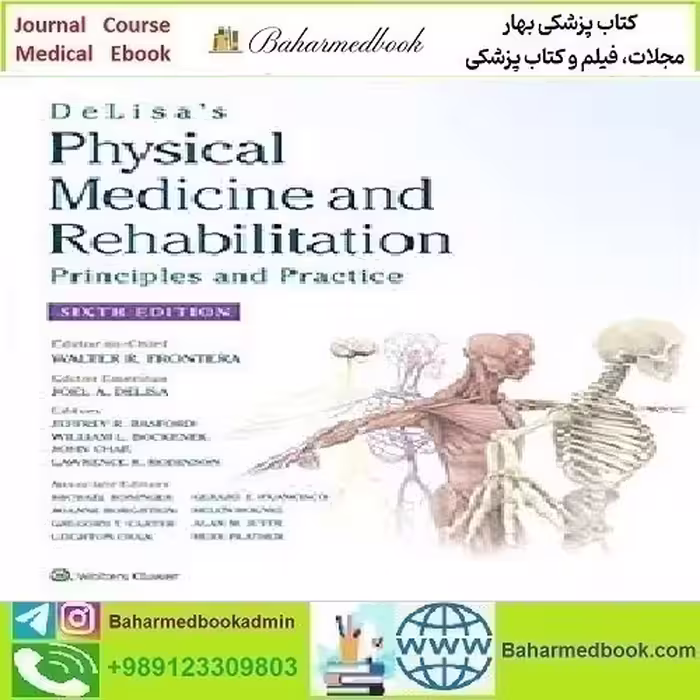 DeLisa's Physical Medicine and Rehabilitation Principles and