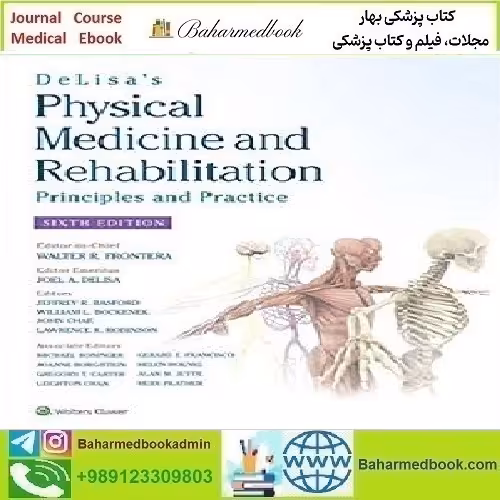 DeLisa's Physical Medicine and Rehabilitation Principles and