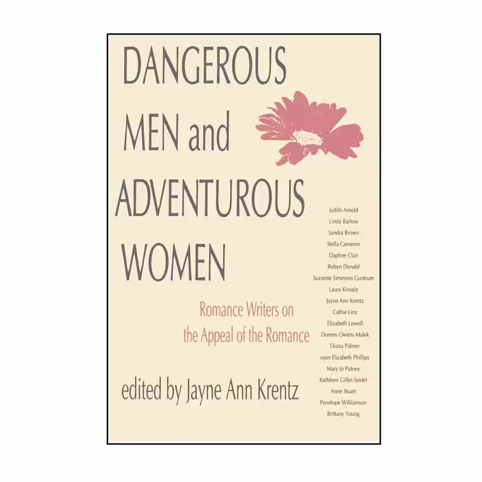 کتاب Dangerous Men and Adventurous Women اثر جمعی از نویسندگان انتشارات University of Pennsylvania Press