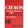 کتاب Chaos اثر Tom O'Neill انتشارات Hachette Digital, Inc.