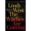کتاب The Witches are Coming اثر Lindy West انتشارات Hachette Digital Inc