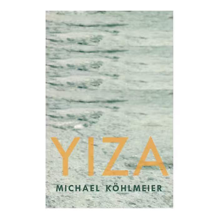 کتاب Yiza اثر   Michael Kohlmeier انتشارات Haus Publishing