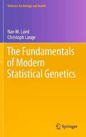 [PDF] دانلود کتاب The Fundamentals Of Modern Statistical Genetics, 2011