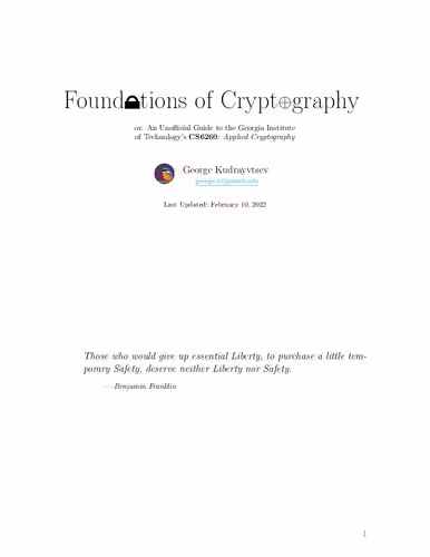 خرید و دانلود نسخه کامل کتاب Foundations of Cryptography, or, An Unofficial Guide to Georgia Institute of Technology's CS6260: Applied Cryptography
