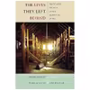 کتاب The Lives They Left Behind اثر جمعی از نویسندگان انتشارات Bellevue Literary Press