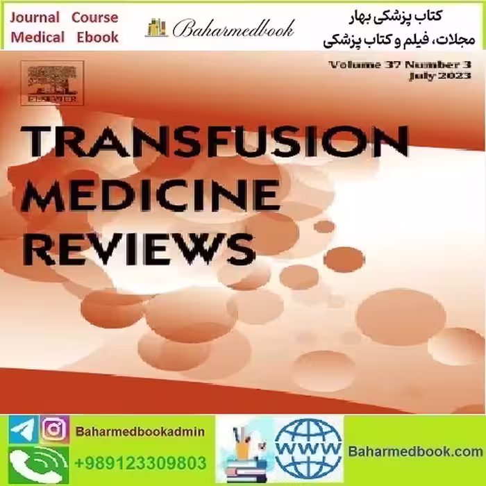 Transfusion Medicine Reviews Volume 35 Issue 1 4 2021 TRUE