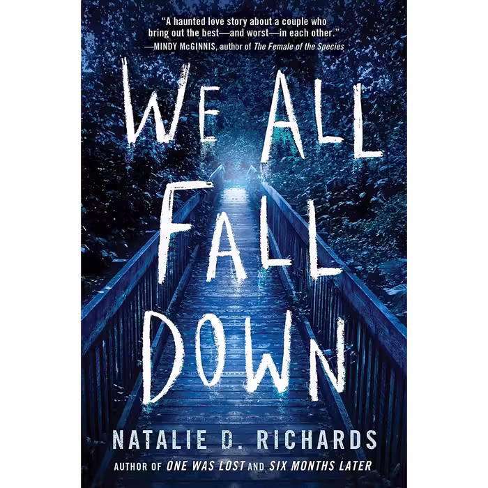کتاب We All Fall Down اثر Natalie Richards انتشارات Sourcebooks Fire