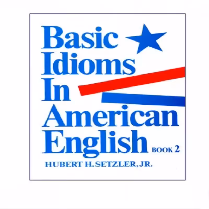 Basic Idioms In American English 2 کتاب
