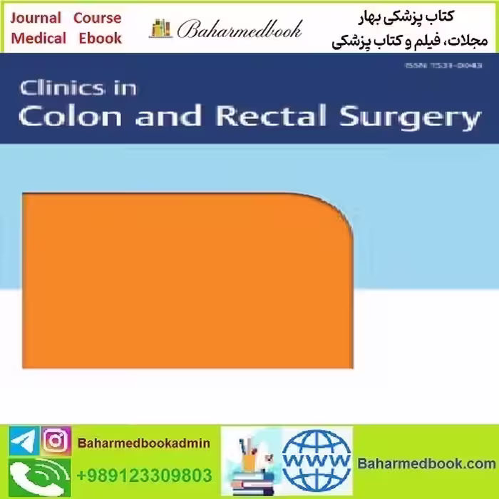 Clinics in Colon and Rectal Surgery 2023 Issue 01 Issue 06 TRU