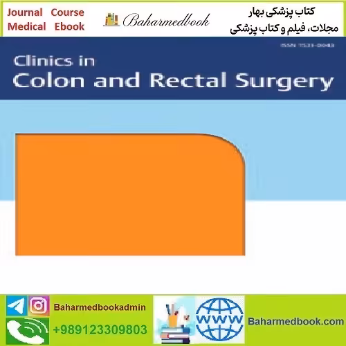 Clinics in Colon and Rectal Surgery 2023 Issue 01 Issue 06 TRU