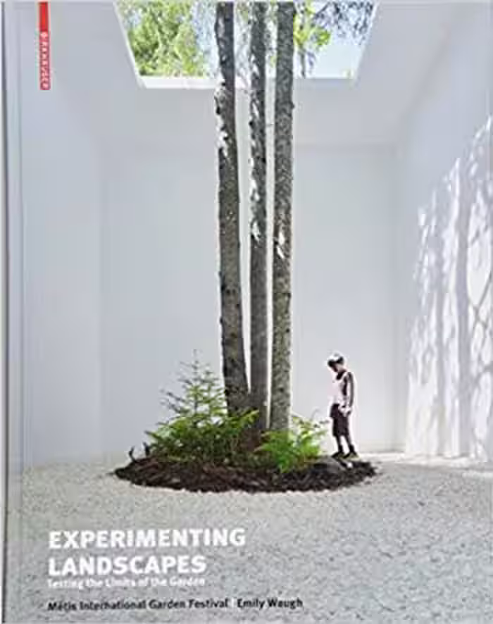 󾕇 دانلود کتاب Experimenting Landscapes - Testing the Limits of the Garden - دانلود کتاب های دانشگاهی