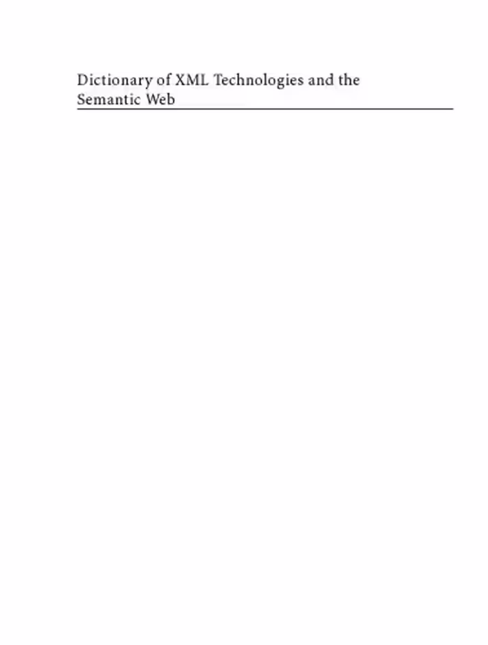 خرید و دانلود نسخه کامل کتاب Dictionary of XML Technologies and the Semantic Web