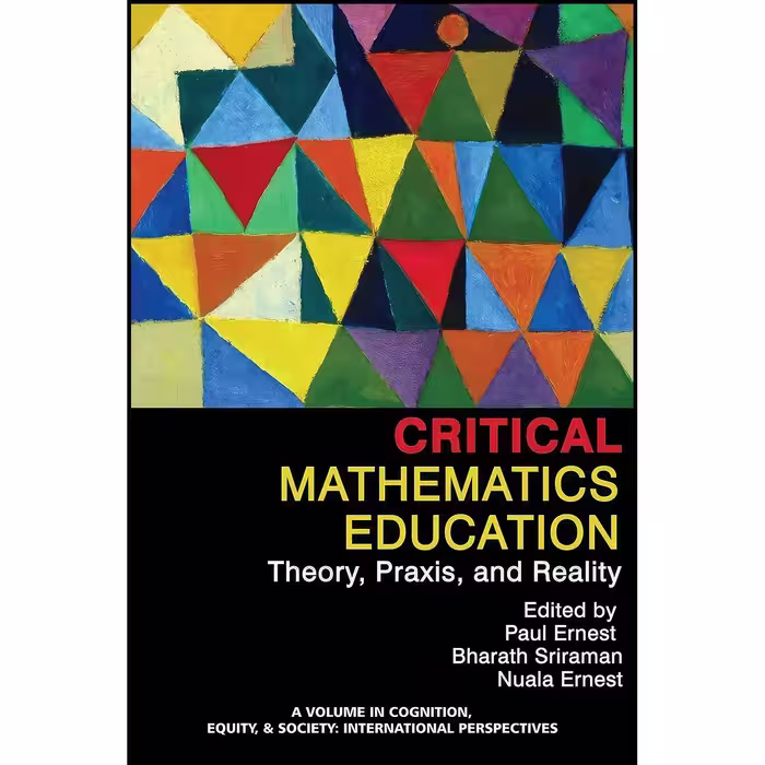 کتاب زبان اصلی Critical Mathematics Education اثر جمعی از نویسندگان
