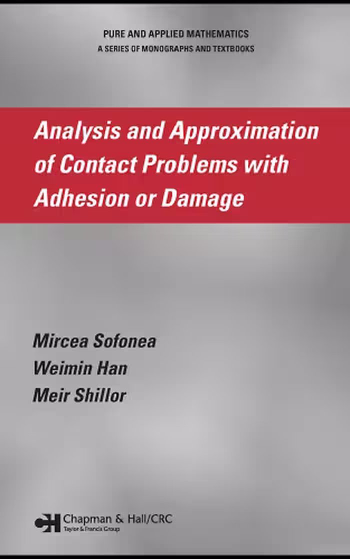 خرید و دانلود نسخه کامل کتاب Analysis and Approximation of Contact Problems with Adhesion or Damage