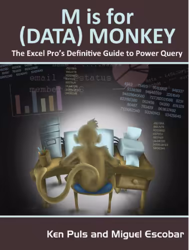 خرید و دانلود نسخه کامل کتاب M Is for (Data) Monkey: A Guide to the M Language in Excel Power Query
