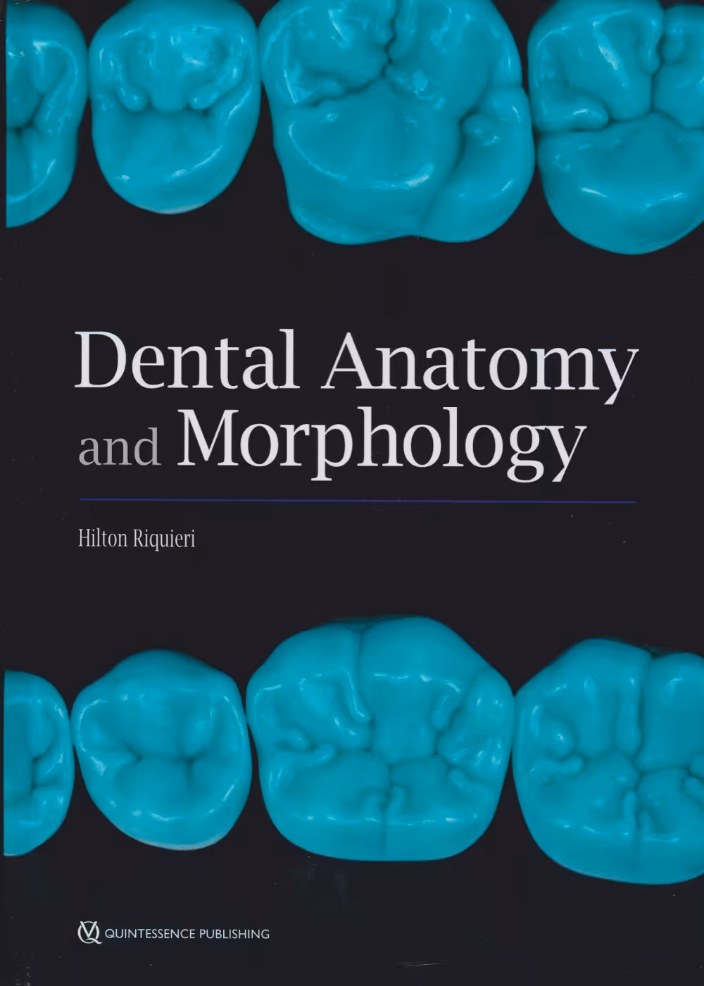 Hilton Dental Anatomy and Morphology