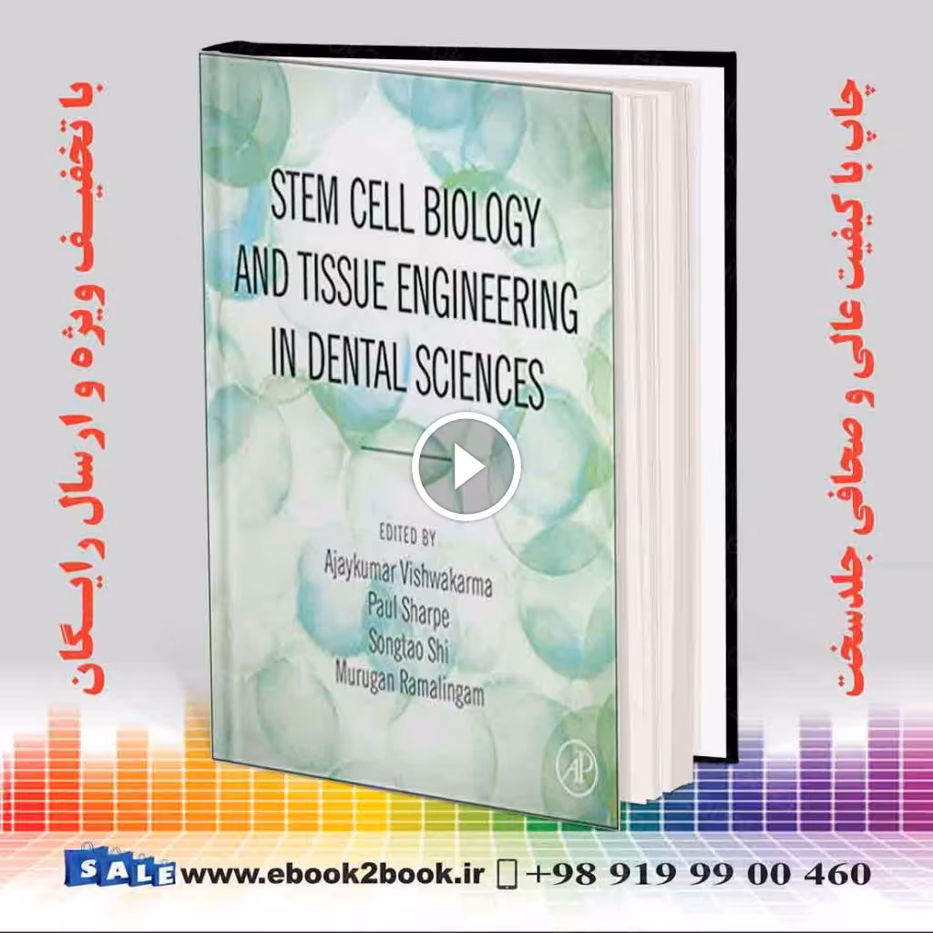 Stem Cell Biology and Tissue Engineering in Dental Sciences