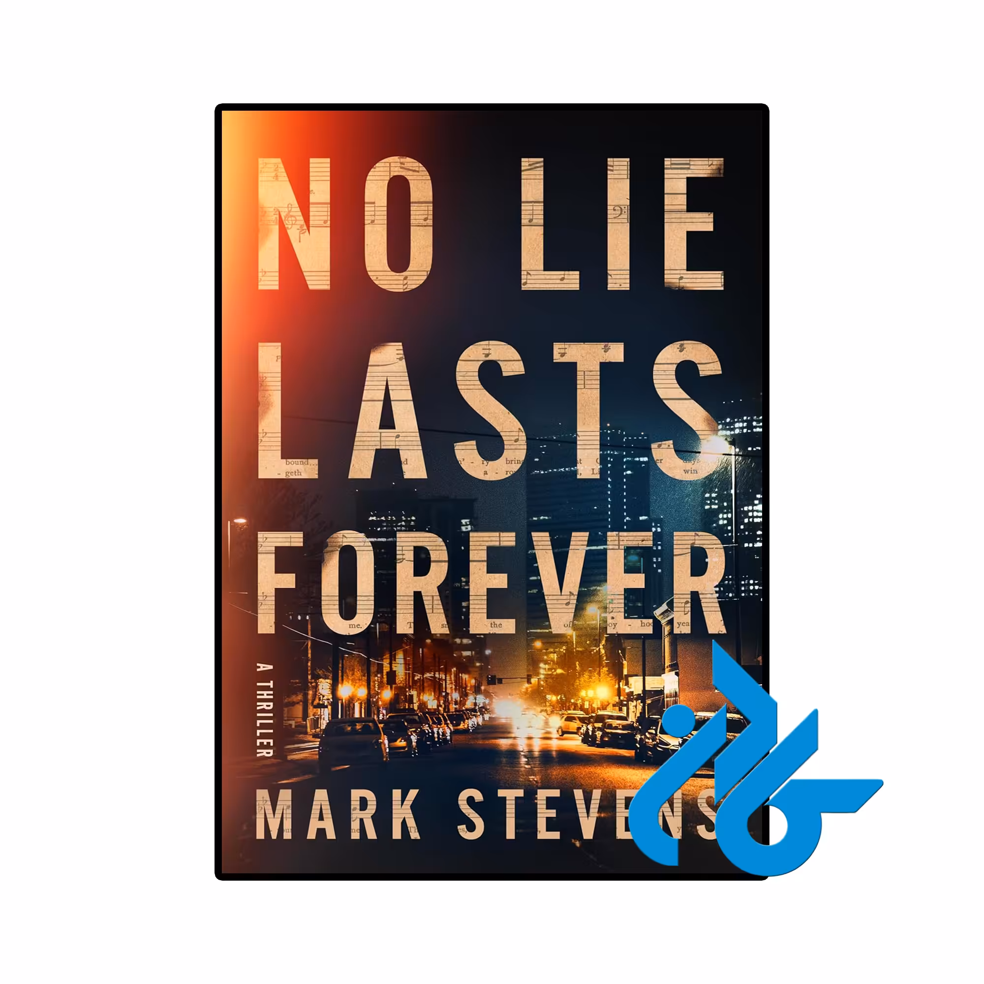 خرید و قیمت کتاب No Lie Lasts Forever از فروشگاه کادن