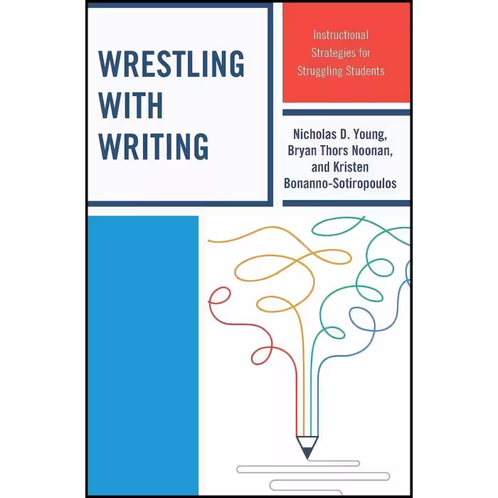کتاب زبان اصلی Wrestling with Writing اثر جمعی از نویسندگان