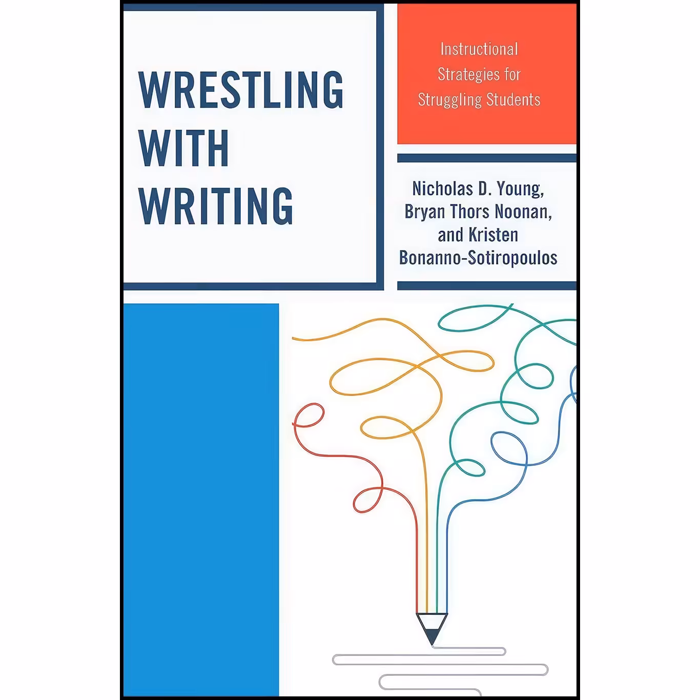 کتاب زبان اصلی Wrestling with Writing اثر جمعی از نویسندگان