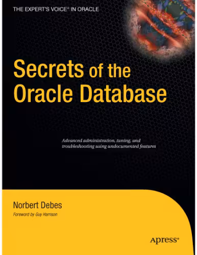 خرید و دانلود نسخه کامل کتاب Secrets Of The Oracle Database