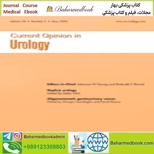 Current Opinion in Urology Volume 34 1 to 3 2024 TRUE