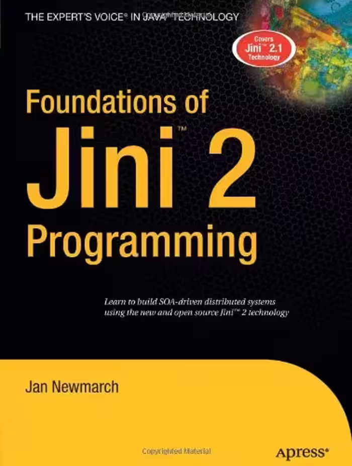 خرید و دانلود نسخه کامل کتاب Foundations of Jini 2 Programming