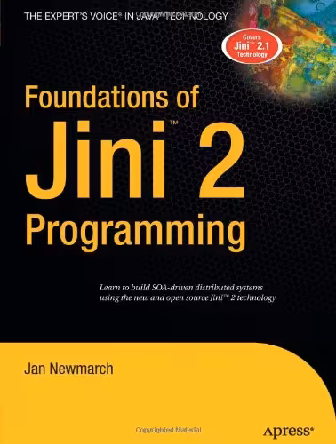 خرید و دانلود نسخه کامل کتاب Foundations of Jini 2 Programming