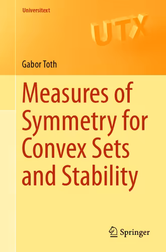 خرید و دانلود نسخه کامل کتاب Measures of Symmetry for Convex Sets and Stability