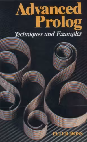 خرید و دانلود نسخه کامل کتاب Advanced Prolog: Techniques and Examples