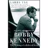 کتاب Bobby Kennedy اثر Larry Tye انتشارات Random House Trade