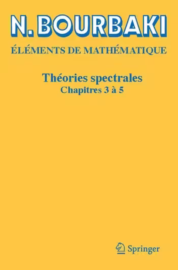 خرید و دانلود نسخه کامل کتاب Théories spectrales: Chapitres 3 à 5