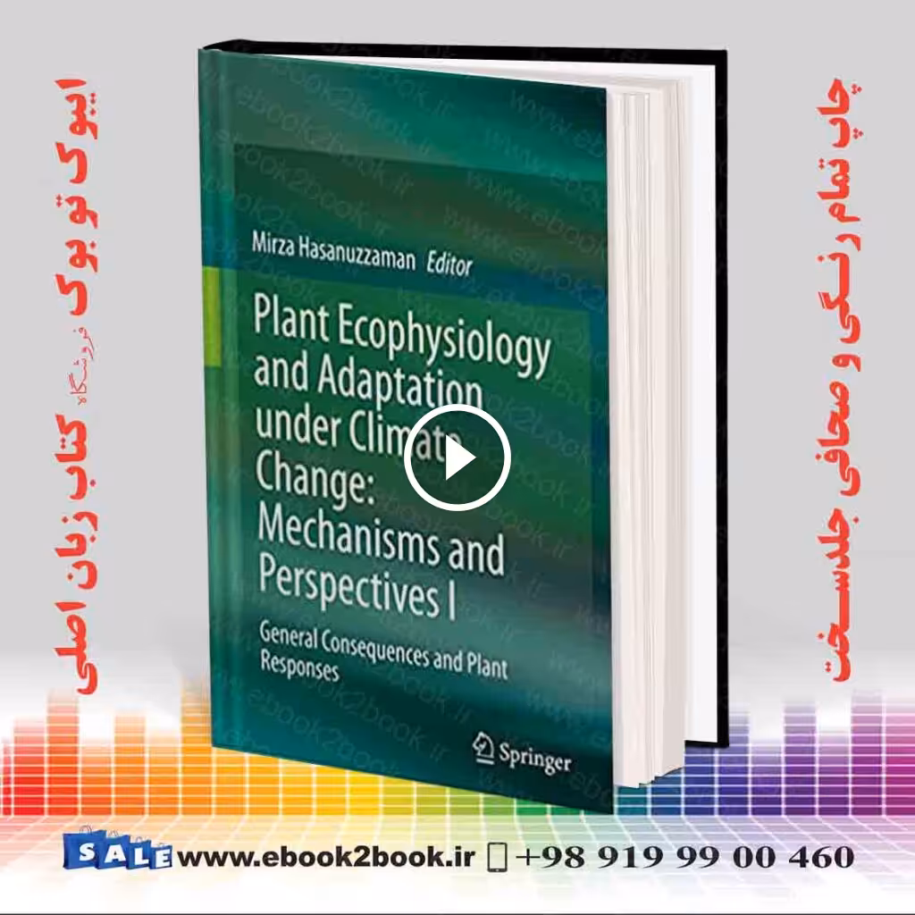 Plant Ecophysiology and Adaptation under Climate Change I