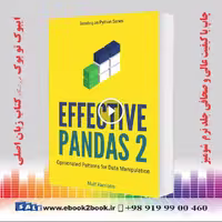 Effective Pandas 2: Opinionated Patterns for Data Manipulation