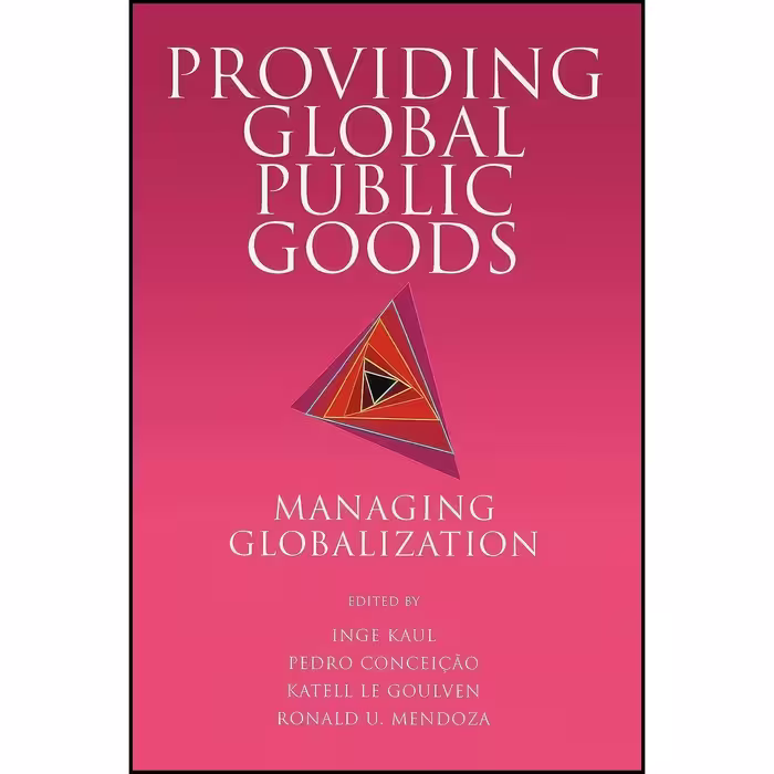 کتاب زبان اصلی Providing Global Public Goods اثر جمعی از نویسندگان