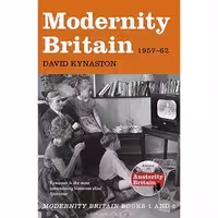 کتاب زبان اصلی Modernity Britain اثر David Kynaston انتشارات Bloomsbury