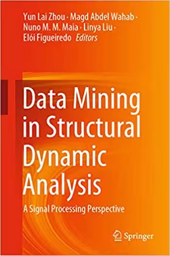󾕇 دانلود کتاب Data Mining In Structural Dynamic Analysis - A Signal Processing Perspective, 2019 - دانلود کتاب های دانشگاهی
