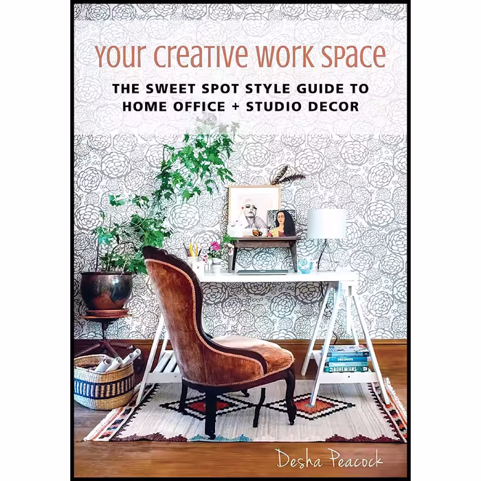 کتاب زبان اصلی Your Creative Work Space اثر Desha Peacock انتشارات Skyhorse
