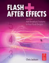 خرید و دانلود نسخه کامل کتاب Flash   After Effects, Second Edition: Add Broadcast Features to Your Flash Designs