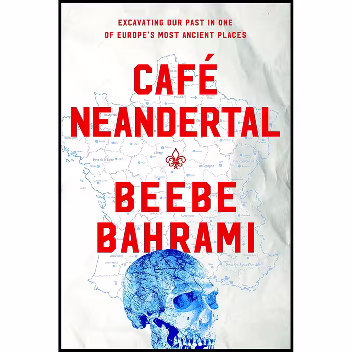 کتاب Café Neandertal اثر Beebe Bahrami انتشارات Counterpoint